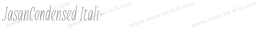 JasanCondensed Itali字体转换